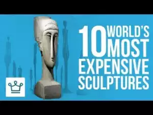 Video: Top 10 Most Expensive Sculptures In The World